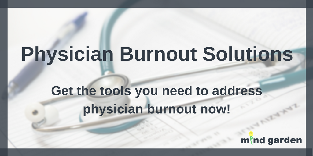Physician Burnout Solutions